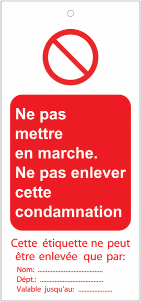 Plaquettes de condamnation avec texte "Ne pas mettre en marche"