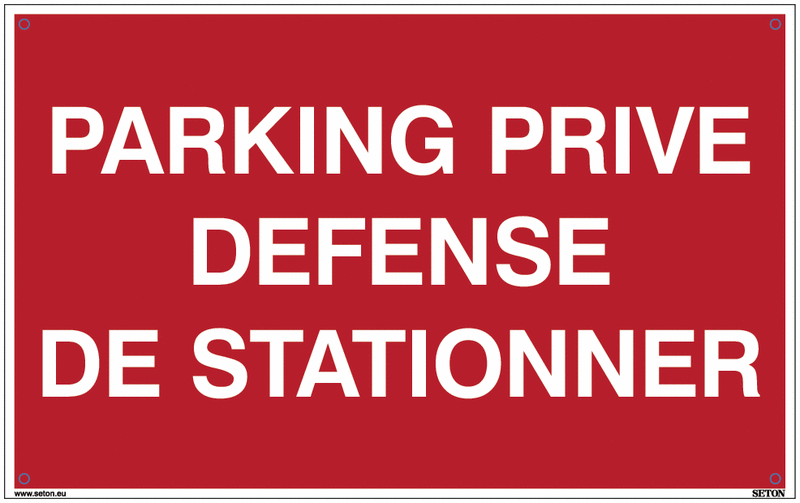 Panneaux avec message standard - Parking privé défense de stationner