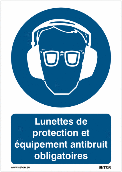 Panneaux A3/A4/A5 - Lunettes de protection et équipement antibruit obligatoires