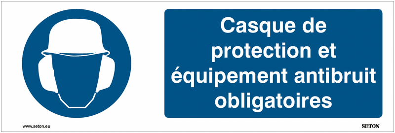 Panneaux horizontaux - Casque de protection et équipement antibruit obligatoires