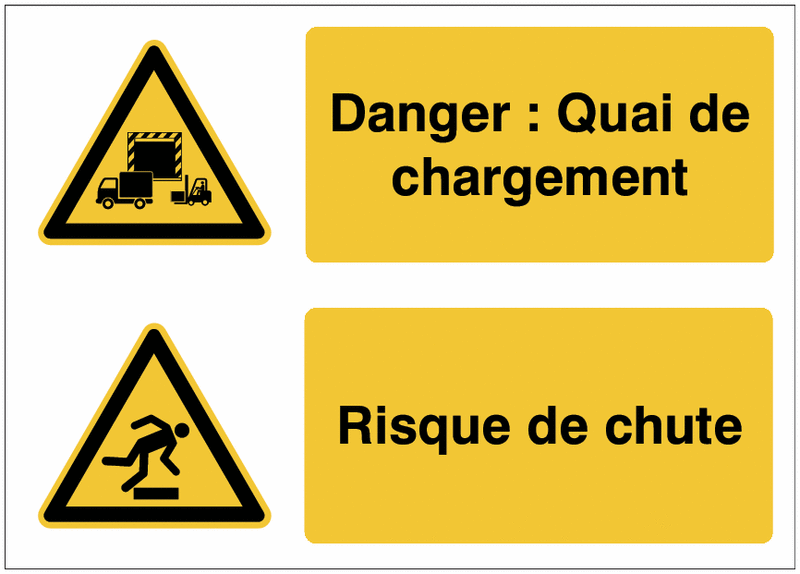 Panneaux duo - Danger : Quai de chargement - Risque de chute