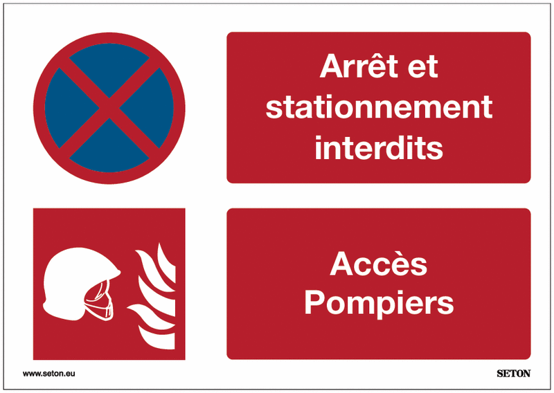 Panneaux duos - Arrêt et stationnement interdits - Accès Pompiers