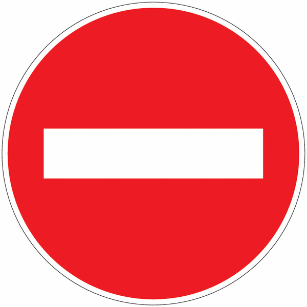 Panneau B1 - Sens interdit à tout véhicule (homologué route)