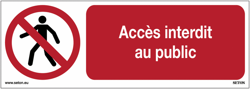 Panneaux ISO horizontaux - accès interdit au public - P004