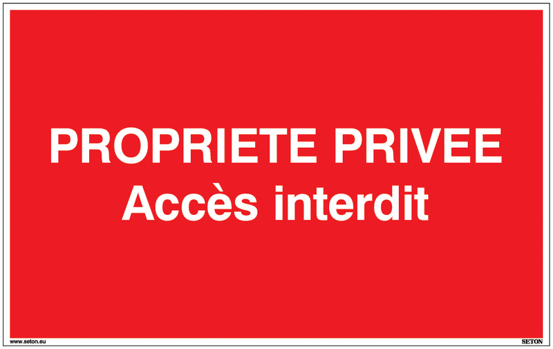 Panneau propriété privée - Accès interdit