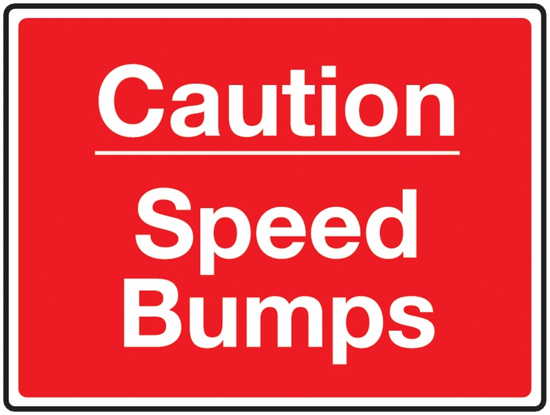 Traffic Signs - Caution Speed Bumps