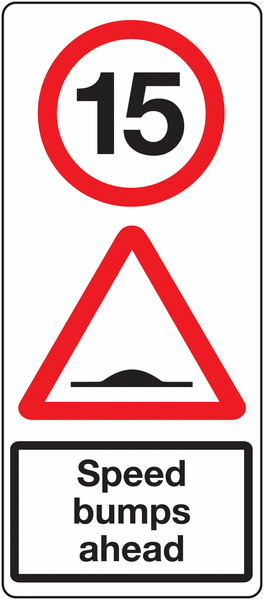 Traffic Signs - Retroreflective Speed Bumps Ahead 15 MPH