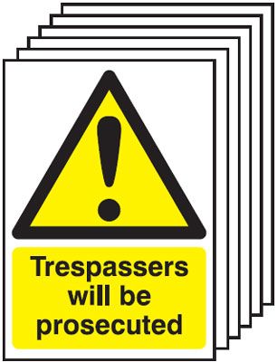 6-Pack Trespassers Will Be Prosecuted Signs