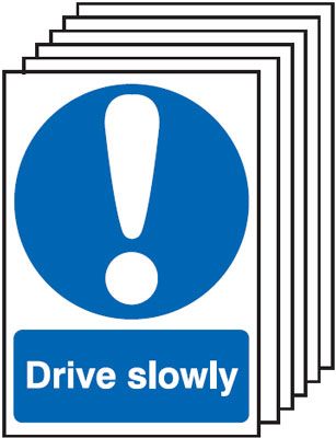 6-Pack Drive Slowly Signs