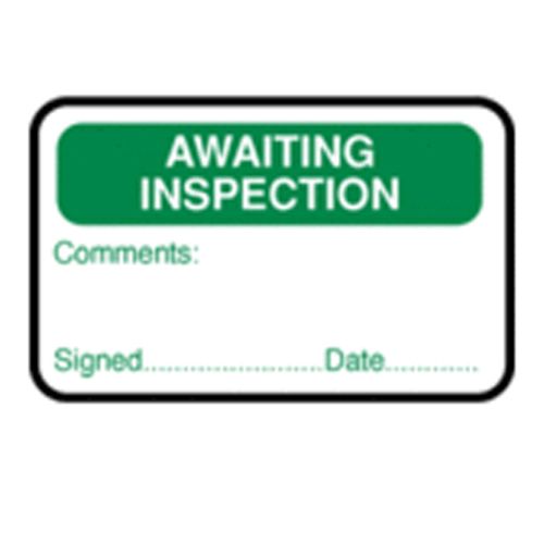 Awaiting Inspection - Quality Assurance Sign