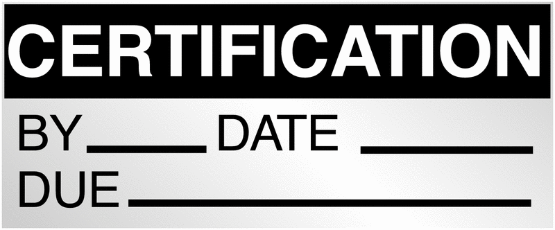 Certification By/Date/Due Foil Write-On Labels