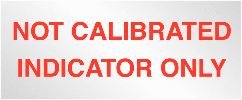 Not Calibrated Indicator Only Foil Write-On Labels