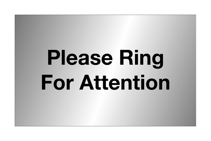 Please Ring for Attention Aluminium Door Signs