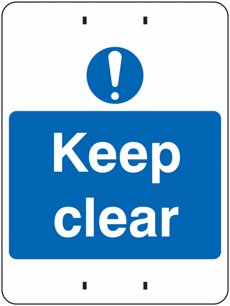 Keep Clear - Temporary Post-Mounted Signs