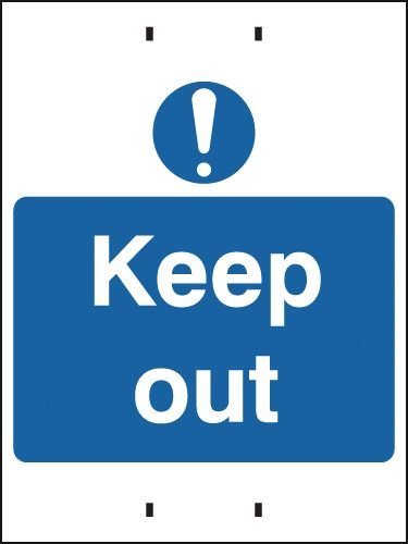 Keep Out - Temporary Post-Mounted Signs