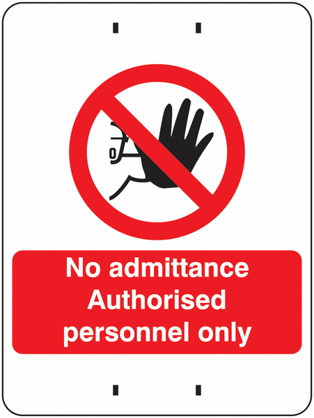 No Admittance/Authorised Person Temp Post-Mounted Sign