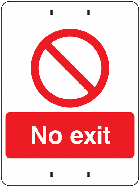 No Exit - Temporary Post-Mounted Signs
