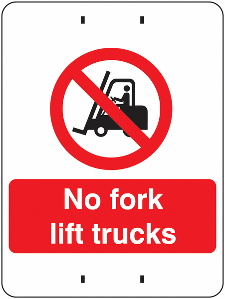 No Fork Lift Trucks - Temporary Post-Mounted Signs