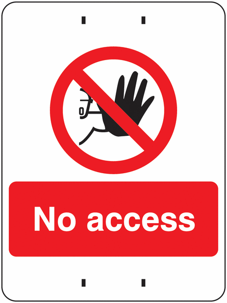 No Access - Temporary Post-Mounted Signs