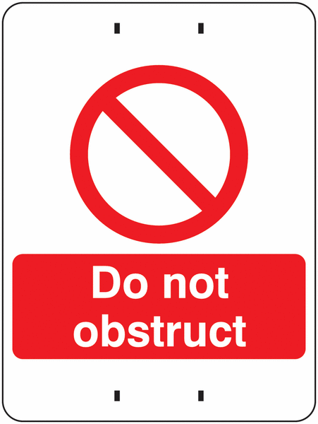 Do Not Obstruct - Temporary Post-Mounted Signs