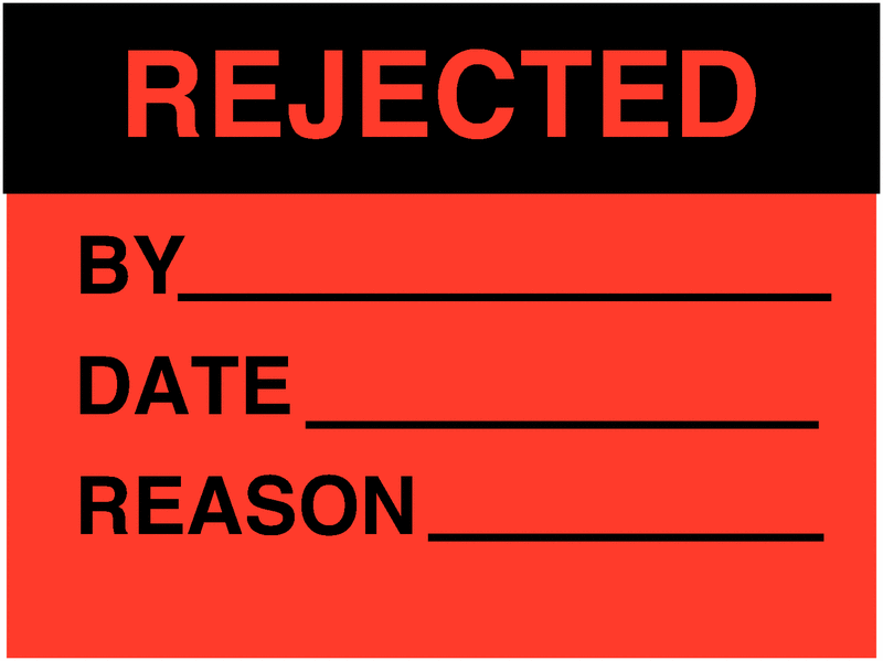 Rejected By/Date/Reason Fluorescent Write-On Labels