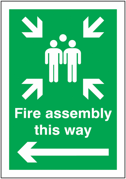 Fire Assembly This Way (Left) Outdoor Aluminium Signs