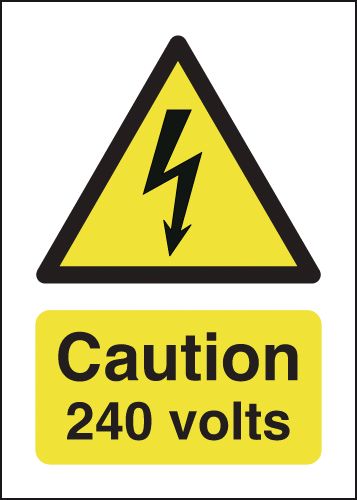 Caution 240 Volts Signs