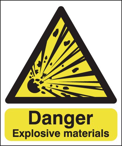 Danger Explosive Materials Signs
