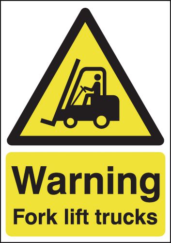 Warning Fork Lift Trucks Signs
