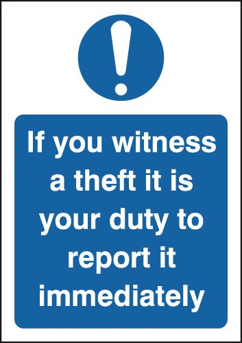 If You Witness A Theft It Is Your Duty... Sign