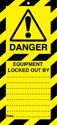 Lockout Safety Tags - Equipment Locked Out By