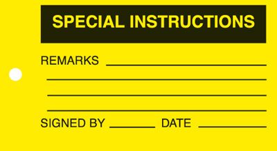 Special Instructions/Remarks Material Control Tags