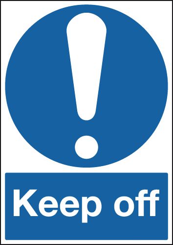 Keep Off - Mandatory Signs