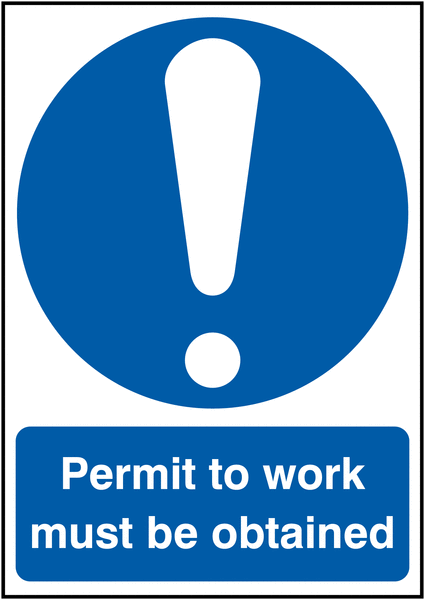 Permit To Work Must Be Obtained - Mandatory Signs