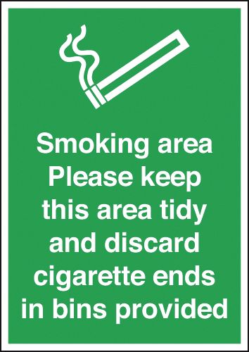 Smoking Area/Please Keep Area Tidy... Signs
