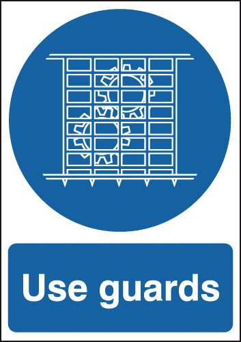 Use Guard Signs