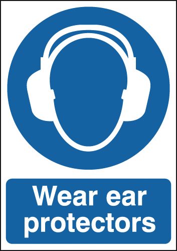 Wear Ear Protectors Signs