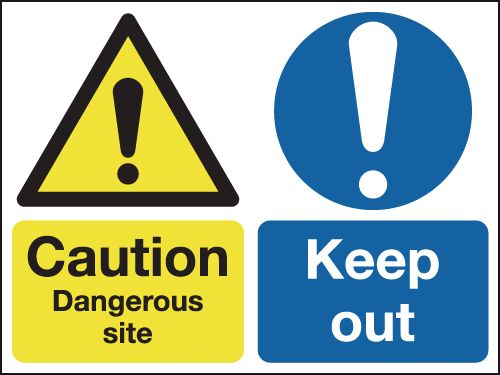Caution Dangerous Site & Keep Out Multi-Message Signs