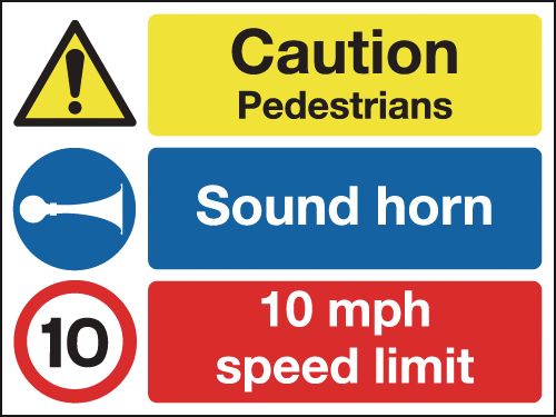 Caution Pedestrians/Sound Horn/10mph Signs
