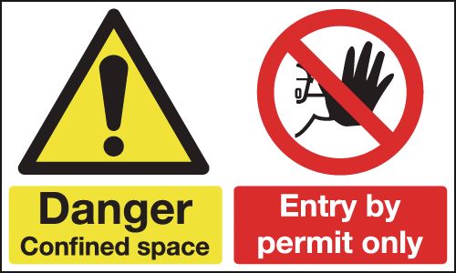 Danger Confined Space & Entry By Permit Only