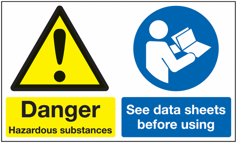 Danger Hazardous Substances/See Data Sheets Signs
