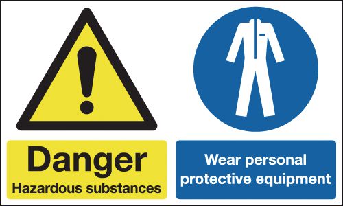 Danger Hazardous Substances/Wear PPE Signs