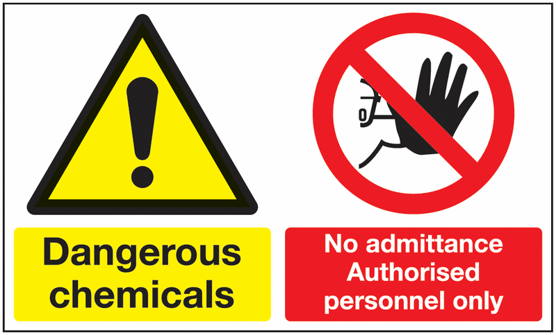 Dangerous Chemicals/No Admittance Multi-Message Signs