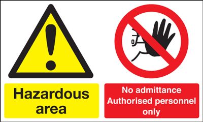 Hazardous Area/No Admittance Multi-Message Signs