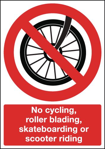 No Cycling, Rollerblading, Skateboarding, Scooter Sign