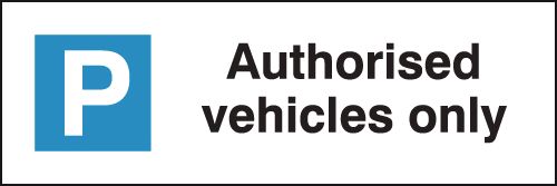 Authorised Vehicles Only Parking Bay Signs