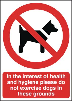 In Interest Of Health & Hygiene No Dogs Signs