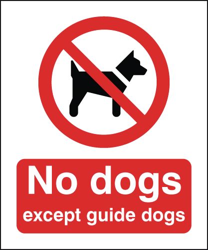 No Dogs Except Guide Dogs Window Fix Sign