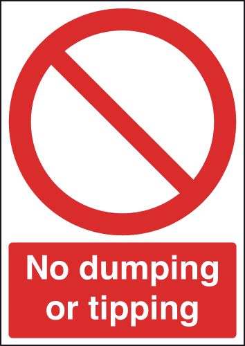 No Dumping Or Tipping Sign