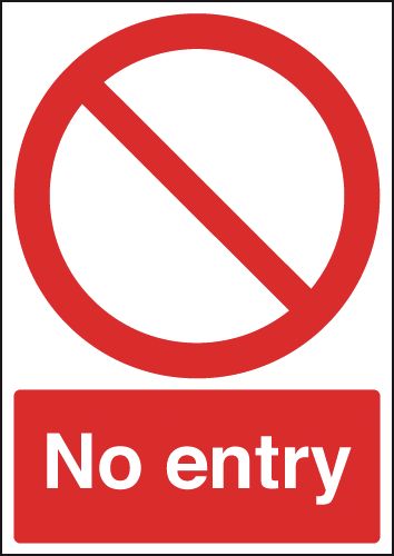 No Entry (General Prohibition) Signs